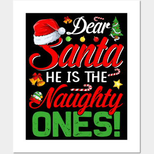 Dear Santa He Is The Naughty One Matching Couples Christmas T-Shirt Posters and Art